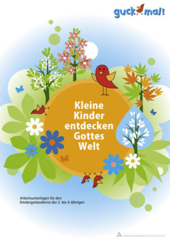 Guck mal! Kleine Kinder entdecken Gottes Welt